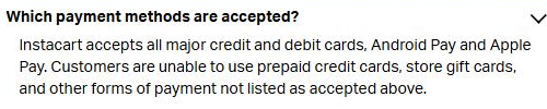 Sam's Club help page answer saying Instacart accepts all major credit and debit cards, Android Pay and Apple Pay, but not prepaid cards or store gift cards